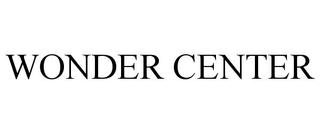 WONDER CENTER