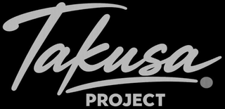 TAKUSA PROJECT