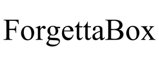 FORGETTABOX