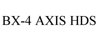 BX-4 AXIS HDS