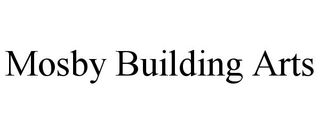 MOSBY BUILDING ARTS