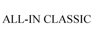 ALL-IN CLASSIC