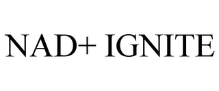 NAD+ IGNITE