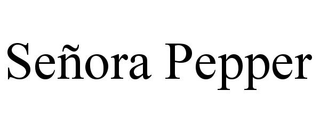 SEÑORA PEPPER