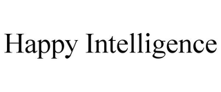 HAPPY INTELLIGENCE