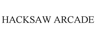 HACKSAW ARCADE