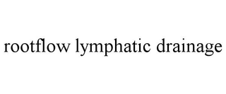 ROOTFLOW LYMPHATIC DRAINAGE