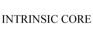 INTRINSIC CORE