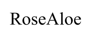 ROSEALOE