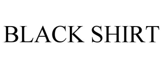 BLACK SHIRT