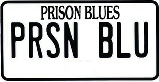 PRISON BLUES PRSN BLU