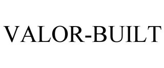 VALOR-BUILT