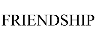 FRIENDSHIP