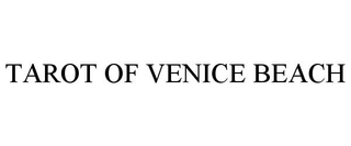 TAROT OF VENICE BEACH