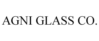 AGNI GLASS CO.