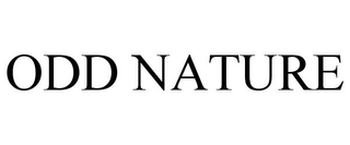 ODD NATURE
