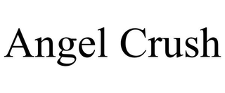 ANGEL CRUSH