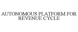 AUTONOMOUS PLATFORM FOR REVENUE CYCLE