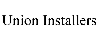 UNION INSTALLERS