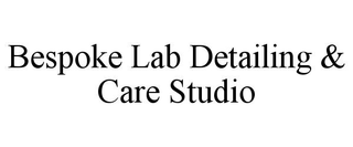 BESPOKE LAB DETAILING & CARE STUDIO