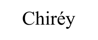 CHIRÉY