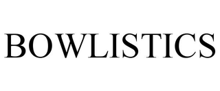 BOWLISTICS