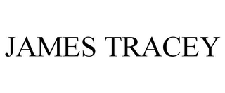 JAMES TRACEY