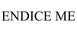 ENDICE ME