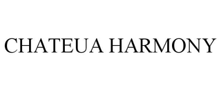 CHATEUA HARMONY