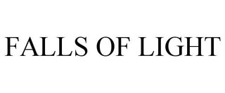 FALLS OF LIGHT