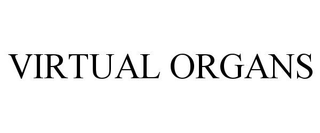 VIRTUAL ORGANS