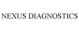 NEXUS DIAGNOSTICS