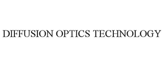 DIFFUSION OPTICS TECHNOLOGY