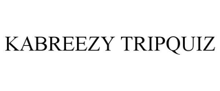 KABREEZY TRIPQUIZ