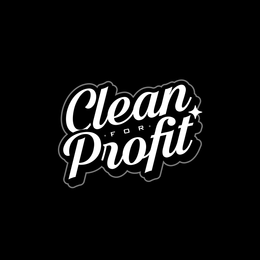 CLEAN FOR PROFIT