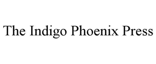 THE INDIGO PHOENIX PRESS