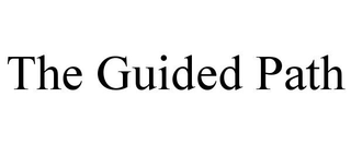 THE GUIDED PATH