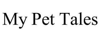 MY PET TALES