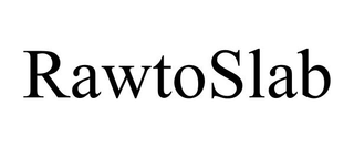 RAWTOSLAB