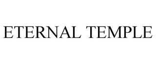 ETERNAL TEMPLE