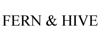 FERN & HIVE