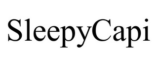 SLEEPYCAPI