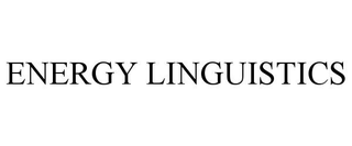 ENERGY LINGUISTICS