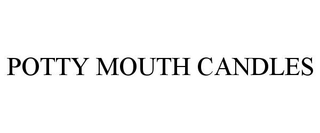 POTTY MOUTH CANDLES