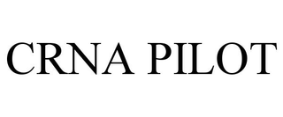 CRNA PILOT