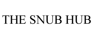 THE SNUB HUB