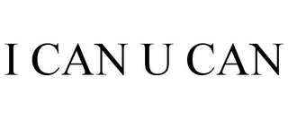 I CAN U CAN