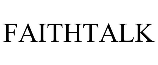 FAITHTALK