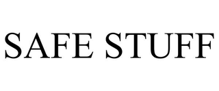 SAFE STUFF