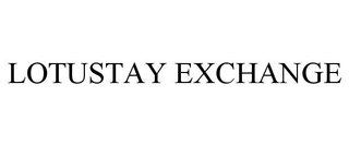 LOTUSTAY EXCHANGE
